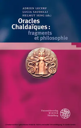 Lecerf / Saudelli / Seng |  Oracles chaldaiques: fragments et philosophie | eBook | Sack Fachmedien
