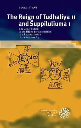 Stavi |  The Reign of Tudhaliya II and suppiluliuma I | eBook | Sack Fachmedien
