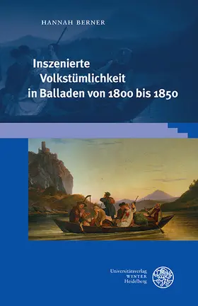 Berner |  Inszenierte Volkstümlichkeit in Balladen von 1800 bis 1850 | eBook | Sack Fachmedien