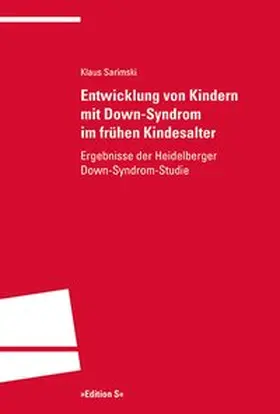 Sarimski |  Entwicklung von Kindern mit Down-Syndrom im frühen Kindesalter | Buch |  Sack Fachmedien
