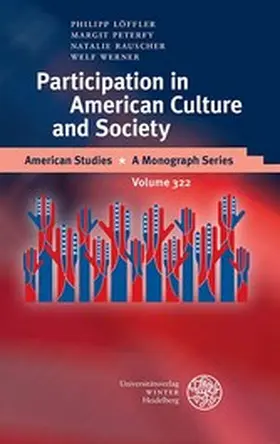 Löffler / Peterfy / Rauscher |  Participation in American Culture and Society | eBook | Sack Fachmedien