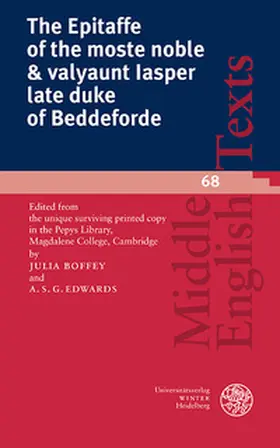 Boffey / Edwards |  The Epitaffe of the moste noble & valyaunt Iasper late duke of Beddeforde | Buch |  Sack Fachmedien