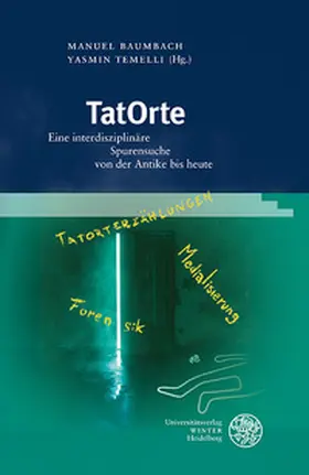 Baumbach / Temelli |  TatOrte | Buch |  Sack Fachmedien