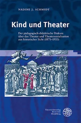Schmidt |  Kind und Theater | Buch |  Sack Fachmedien