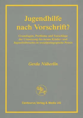 Nüberlin |  Jugendhilfe nach Vorschrift? | Buch |  Sack Fachmedien