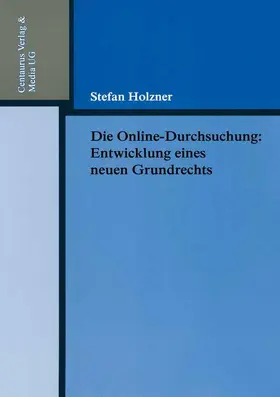Holzner |  Die Online-Durchsuchung | Buch |  Sack Fachmedien