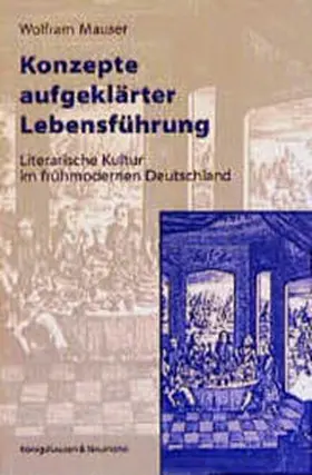 Mauser | Konzepte aufgeklärter Lebensführung | Buch | 978-3-8260-1860-2 | sack.de