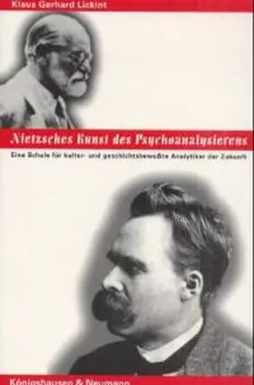 Lickint |  Nietzsches Kunst des Psychoanalysierens | Buch |  Sack Fachmedien