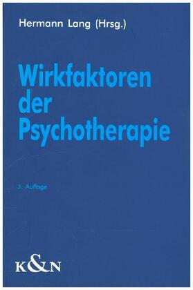 Lang |  Wirkfaktoren der Psychotherapie | Buch |  Sack Fachmedien