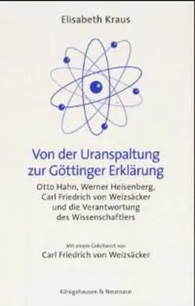 Kraus |  Von der Uranspaltung zur Göttinger Erklärung | Buch |  Sack Fachmedien