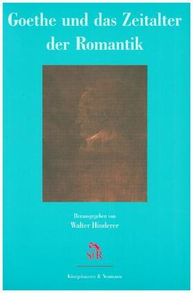 Hinderer / Bormann / Graevenitz | Goethe und das Zeitalter der Romantik | Buch | 978-3-8260-2303-3 | sack.de