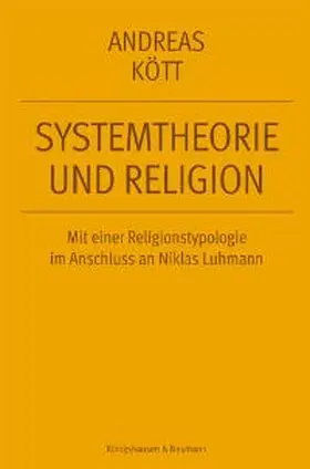 Kött |  Systemtheorie und Religion | Buch |  Sack Fachmedien