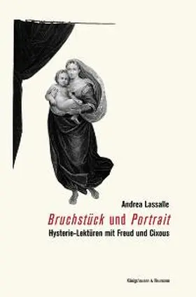 Lassalle |  "Bruchstück" und "Porträt" | Buch |  Sack Fachmedien