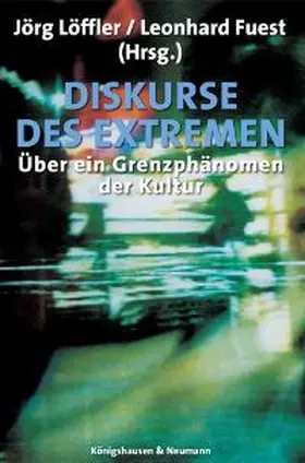 Fuest / Löffler |  Diskurse des Extremen | Buch |  Sack Fachmedien