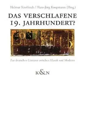 Knobloch / Koopmann |  Das verschlafene 19. Jahrhundert? | Buch |  Sack Fachmedien