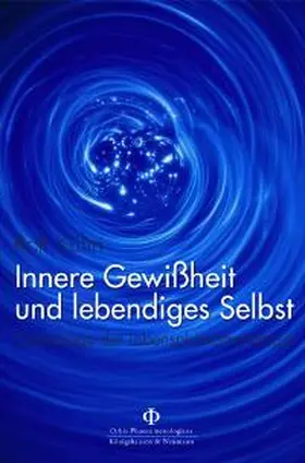 Kühn |  Innere Gewißheit und lebendiges Selbst | Buch |  Sack Fachmedien