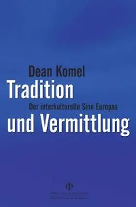 Komel |  Tradition und Vermittlung | Buch |  Sack Fachmedien