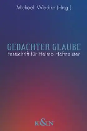 Wladika |  Gedachter Glaube | Buch |  Sack Fachmedien