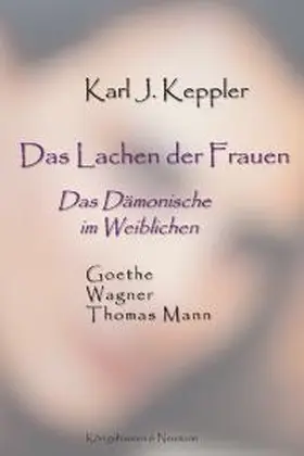 Keppler |  Das Lachen der Frauen | Buch |  Sack Fachmedien