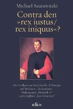 Szurawitzki |  Contra den "rex iustus /rex iniquus"? | Buch |  Sack Fachmedien