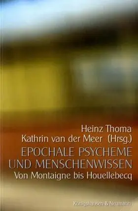 Thoma / Meer |  Epochale Psycheme und Menschenwissen | Buch |  Sack Fachmedien