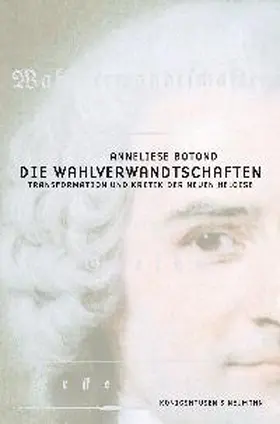 Botond |  Die Wahlverwandtschaften | Buch |  Sack Fachmedien