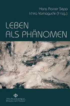 Sepp / Yamaguchi |  Leben als Phänomen | Buch |  Sack Fachmedien