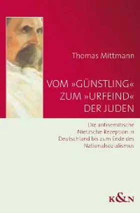 Mittmann |  Vom "Günstling" zum "Urfeind" der Juden | Buch |  Sack Fachmedien