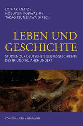 Knatz / Kobayashi / Tsunekawa |  Leben und Geschichte | Buch |  Sack Fachmedien