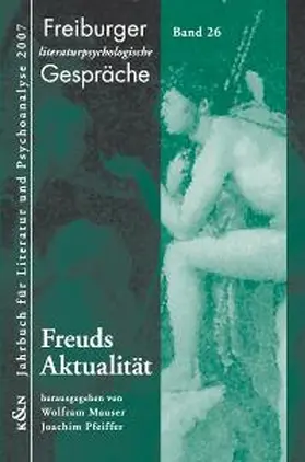 Mauser / Pfeiffer | Freuds Aktualität | Buch | 978-3-8260-3595-1 | sack.de