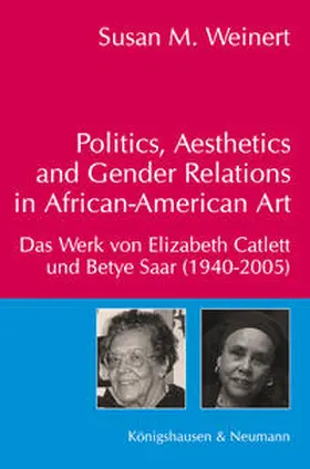 Weinert |  Politics, Aesthetics and Gender Relations in African-American Art | Buch |  Sack Fachmedien