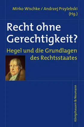 Wischke / Przylebski |  Recht ohne Gerechtigkeit? | Buch |  Sack Fachmedien