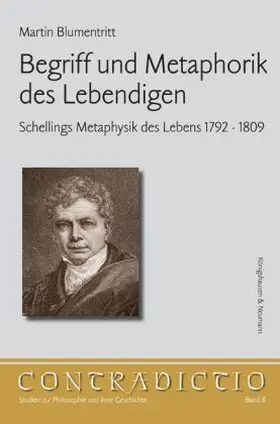 Blumentritt |  Begriff und Metaphorik des Lebendigen | Buch |  Sack Fachmedien