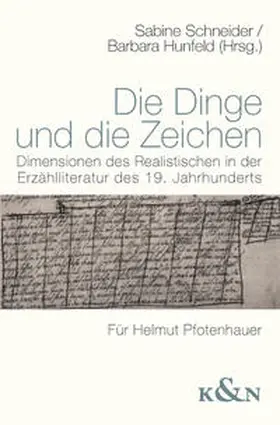 Schneider / Hunfeld |  Die Dinge und die Zeichen | Buch |  Sack Fachmedien
