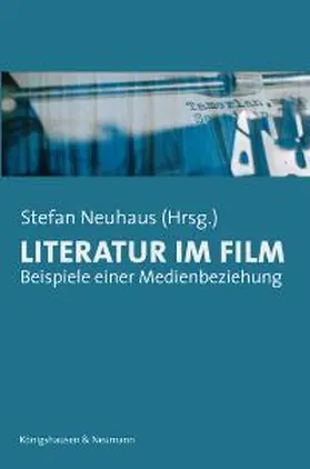 Neuhaus |  Literatur im Film | Buch |  Sack Fachmedien