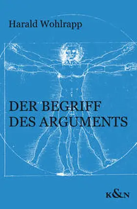 Wohlrapp |  Der Begriff des Arguments | Buch |  Sack Fachmedien