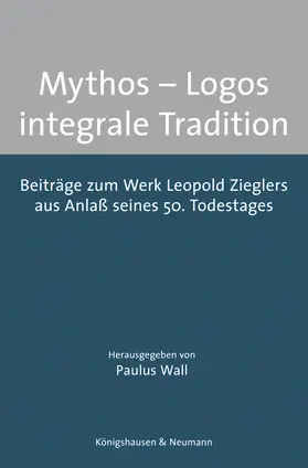 Wall |  Mythos – Logos – integrale Tradition | Buch |  Sack Fachmedien