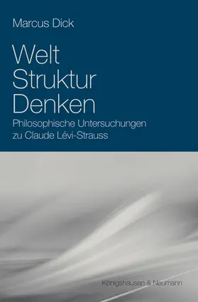 Dick |  Welt, Struktur, Denken | Buch |  Sack Fachmedien