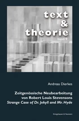 Dierkes |  Zeitgenössische Neubearbeitung von Robert Louis Stevensons "Strange Case of Dr. Jekyll and Mr. Hyde" | Buch |  Sack Fachmedien