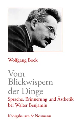 Bock |  Vom Blickwispern der Dinge | Buch |  Sack Fachmedien