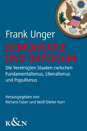 Unger / Faber / Narr |  Demokratie und Imperium | Buch |  Sack Fachmedien