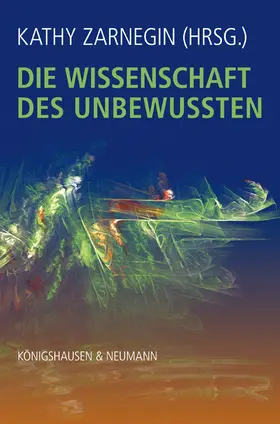 Zarnegin |  Eine Wissenschaft des Unbewussten | Buch |  Sack Fachmedien