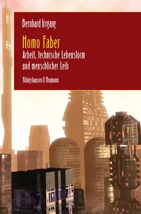 Irrgang |  Homo Faber | Buch |  Sack Fachmedien