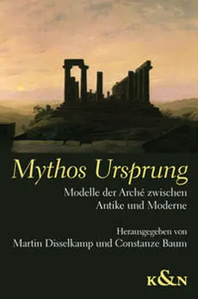 Disselkamp / Baum | Mythos Ursprung | Buch | 978-3-8260-4415-1 | sack.de