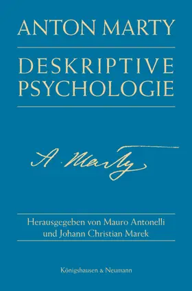 Antonelli / Marek |  Anton Marty - Deskriptive Psychologie | Buch |  Sack Fachmedien