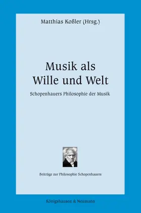 Koßler |  Musik als Wille und Welt | Buch |  Sack Fachmedien