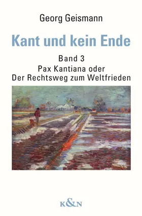 Geismann |  Kant und kein Ende | Buch |  Sack Fachmedien