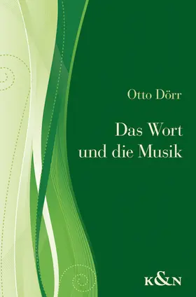 Dörr |  Das Wort und die Musik | Buch |  Sack Fachmedien