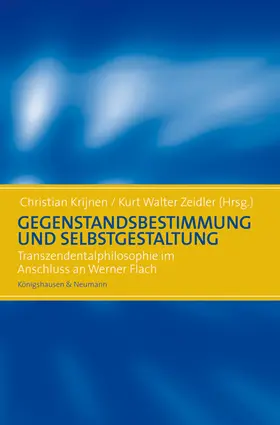 Krijnen / Zeidler | Gegenstandsbestimmung und Selbstgestaltung | Buch | 978-3-8260-4529-5 | sack.de