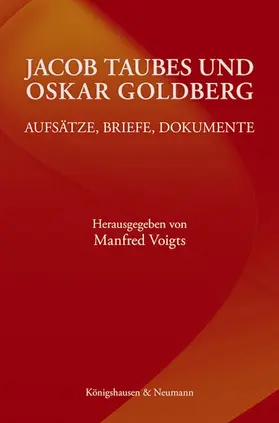 Voigts |  Jacob Taubes und Oskar Goldberg | Buch |  Sack Fachmedien